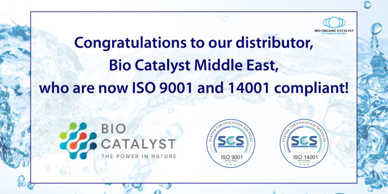 Bio Catalyst Middle East, Now ISO 9001 And 14001 Compliant